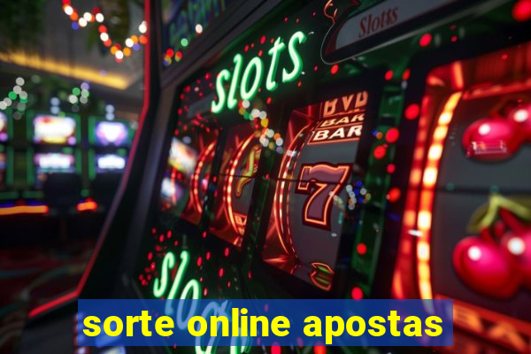 sorte online apostas