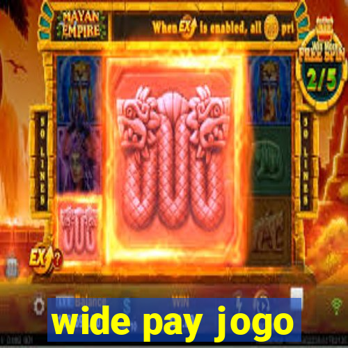 wide pay jogo