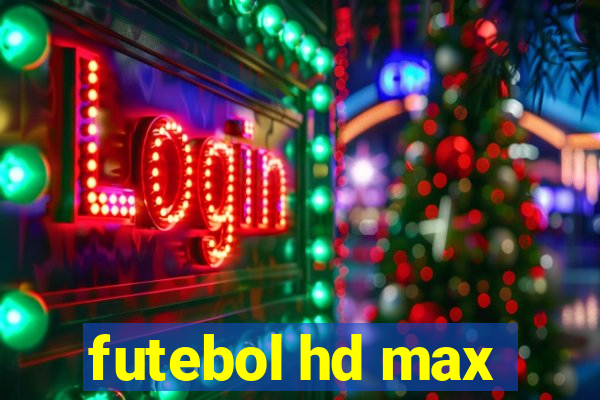 futebol hd max