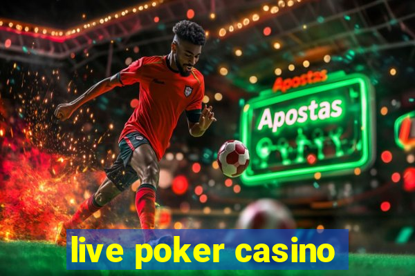 live poker casino