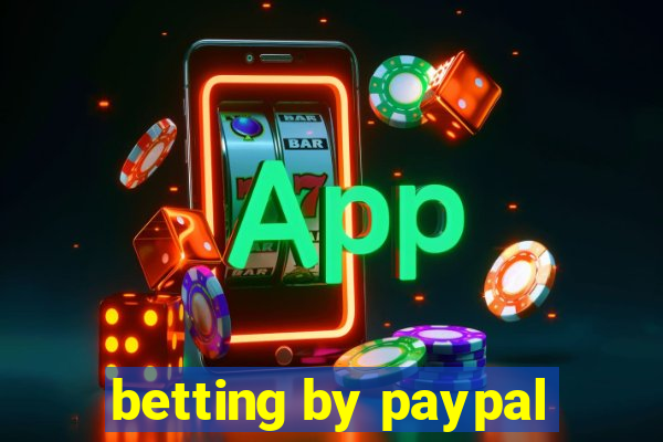 betting by paypal