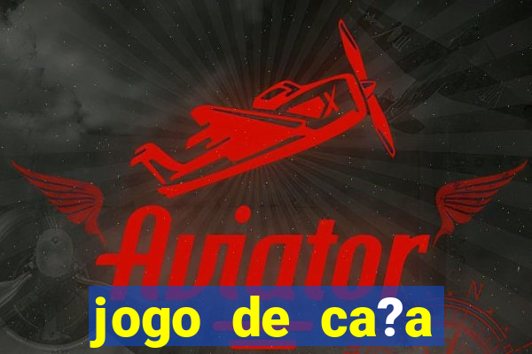 jogo de ca?a níqueis para ganhar dinheiro