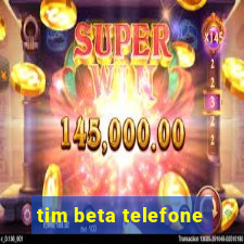 tim beta telefone