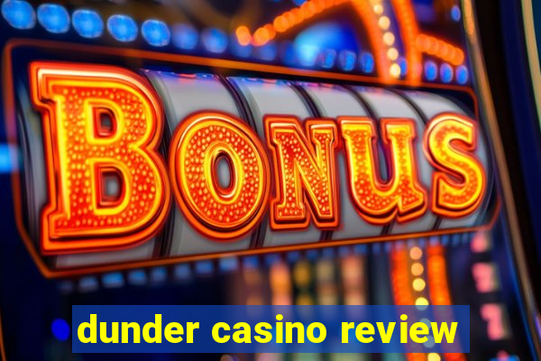 dunder casino review