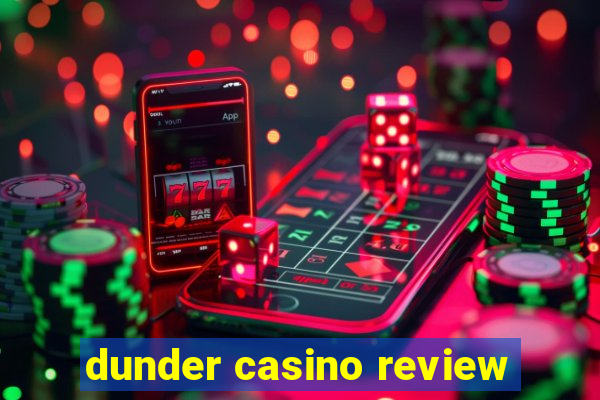 dunder casino review