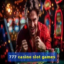 777 casino slot games