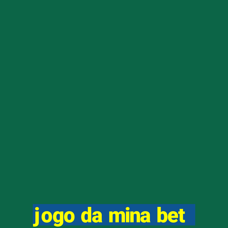 jogo da mina bet