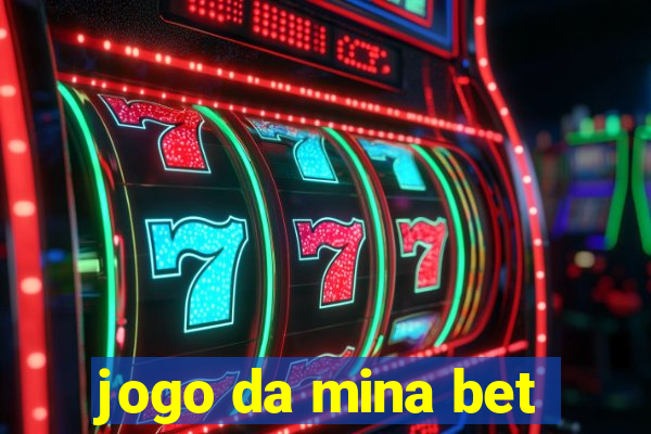 jogo da mina bet