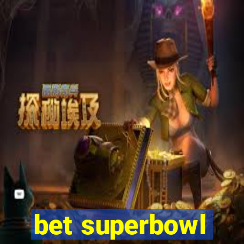 bet superbowl