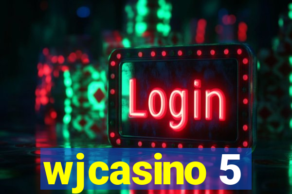 wjcasino 5