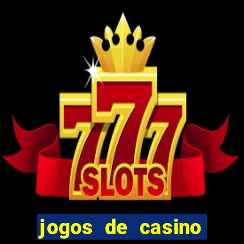 jogos de casino com bonus