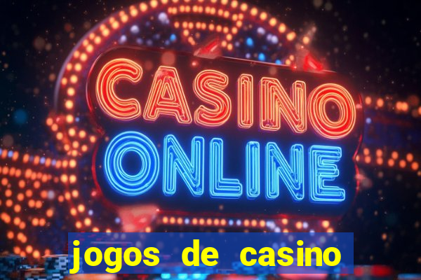 jogos de casino com bonus