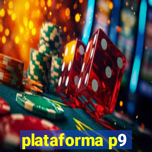 plataforma p9