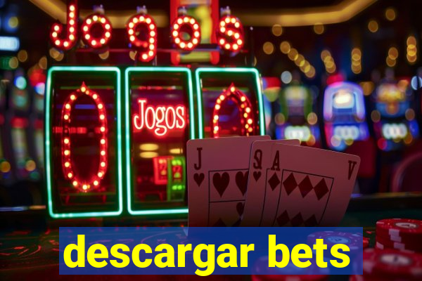 descargar bets