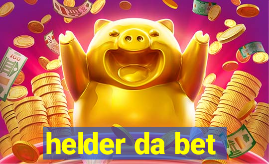 helder da bet