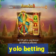 yolo betting