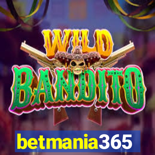 betmania365