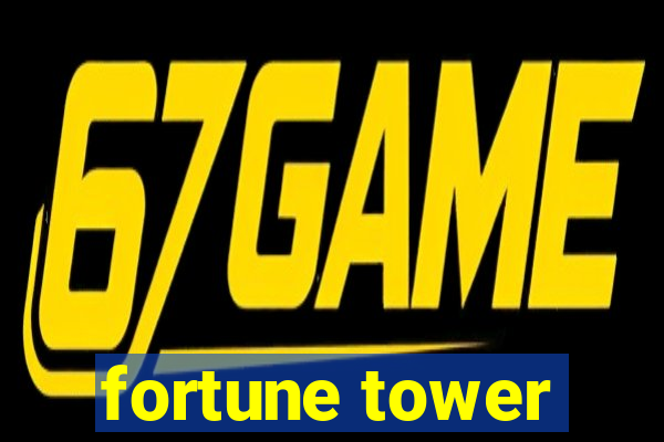 fortune tower