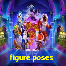 figure poses