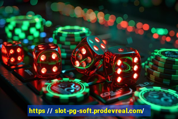 https // slot-pg-soft.prodevreal.com/