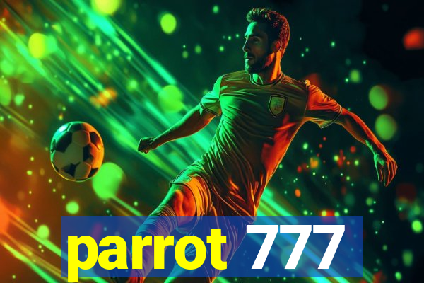 parrot 777