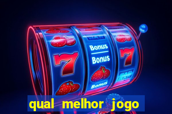 qual melhor jogo cassino betano