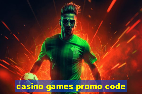 casino games promo code