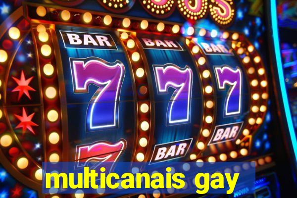 multicanais gay