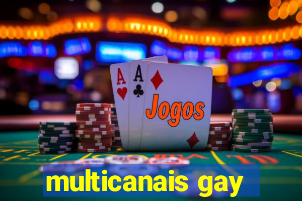 multicanais gay