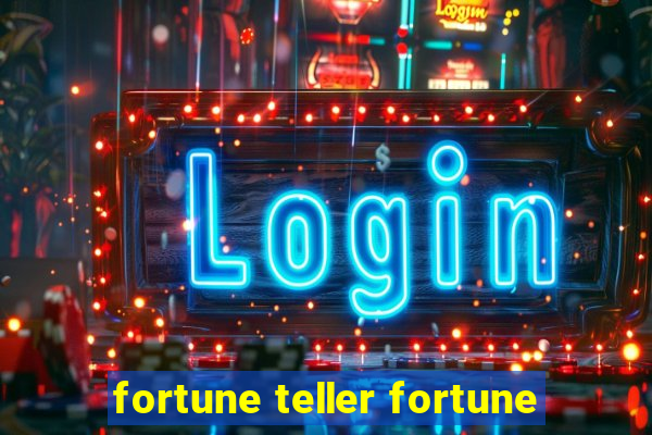 fortune teller fortune