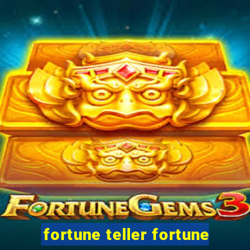 fortune teller fortune