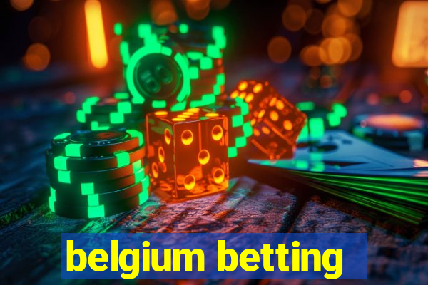 belgium betting