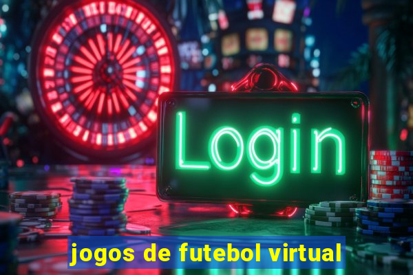 jogos de futebol virtual