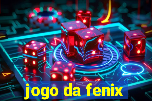 jogo da fenix