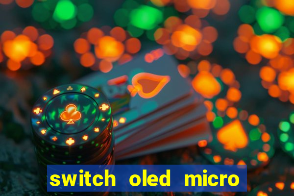 switch oled micro sd slot