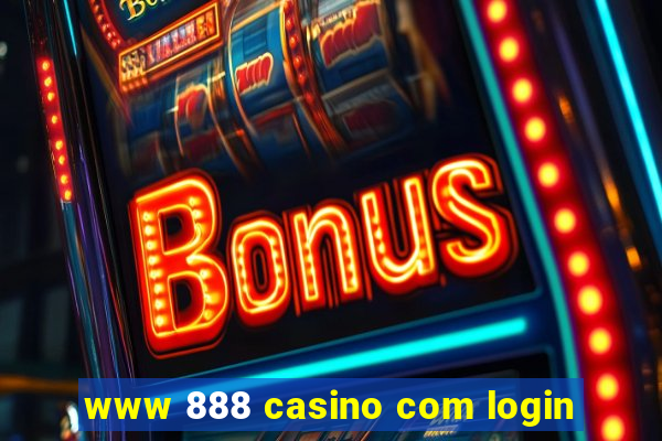 www 888 casino com login