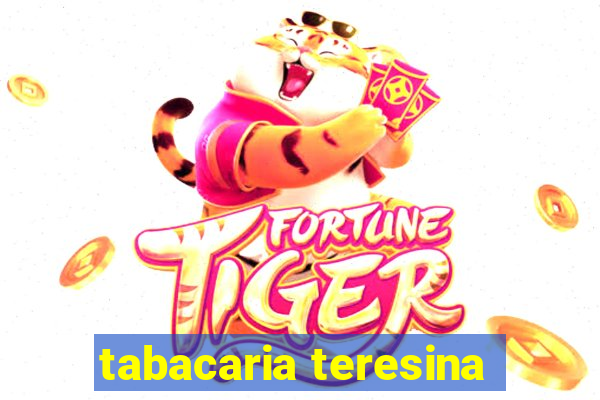 tabacaria teresina