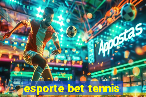 esporte bet tennis