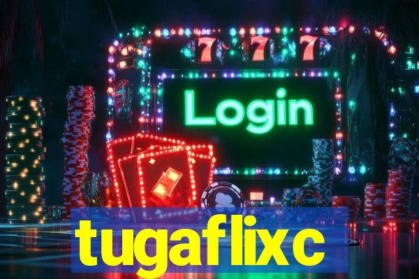 tugaflixc