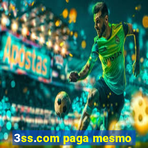 3ss.com paga mesmo