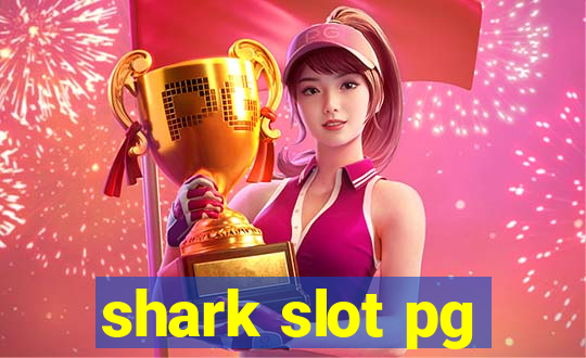 shark slot pg