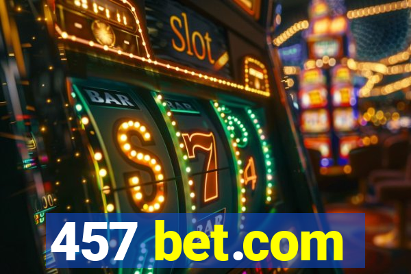 457 bet.com