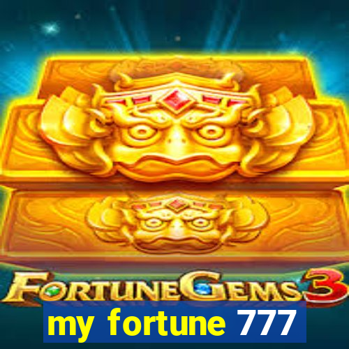 my fortune 777