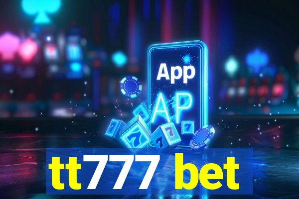 tt777 bet