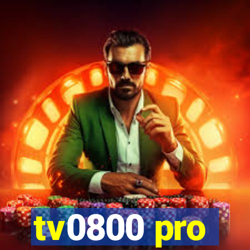 tv0800 pro