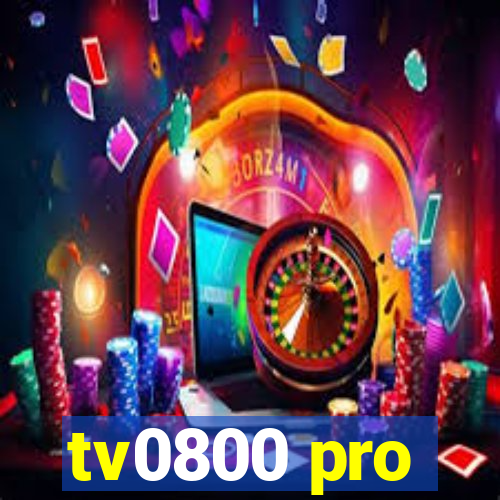 tv0800 pro