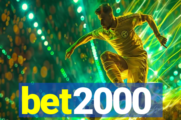 bet2000