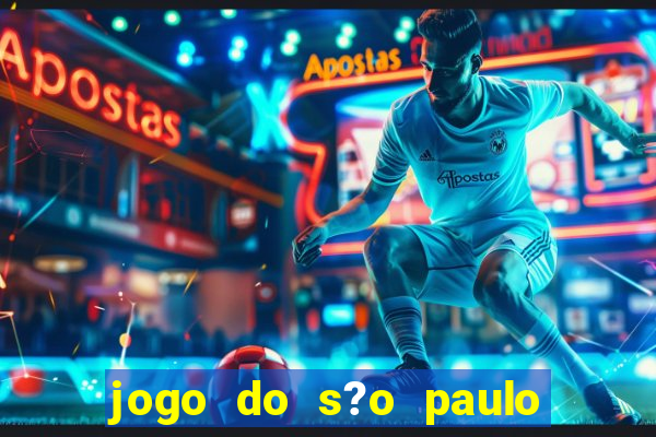 jogo do s?o paulo e atlético paranaense