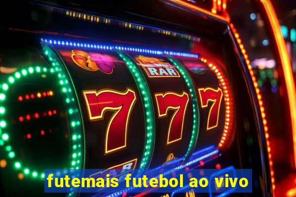 futemais futebol ao vivo