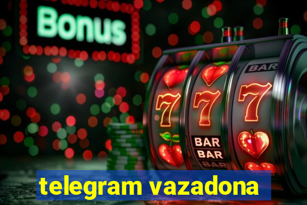 telegram vazadona